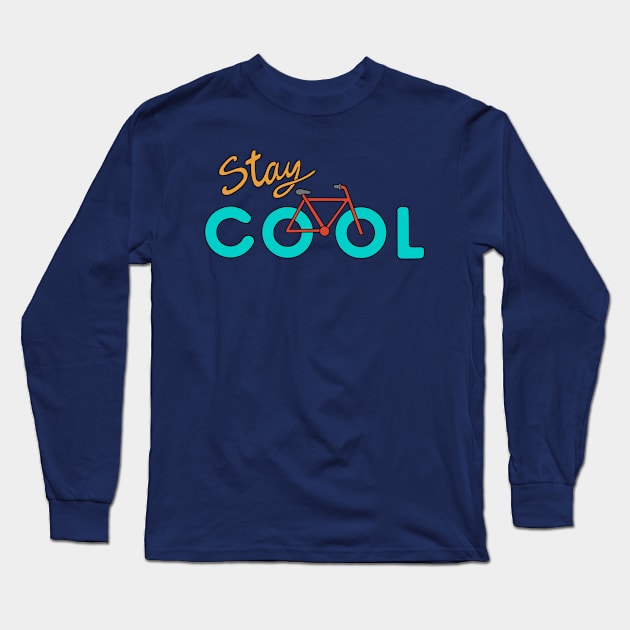 Bicycle Stay Cool Long Sleeve T-Shirt by coffeeman